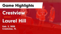 Crestview  vs Laurel Hill  Game Highlights - Feb. 3, 2020