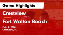 Crestview  vs Fort Walton Beach  Game Highlights - Feb. 7, 2020