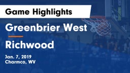 Greenbrier West  vs Richwood Game Highlights - Jan. 7, 2019