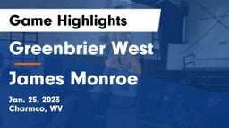 Greenbrier West  vs James Monroe Game Highlights - Jan. 25, 2023