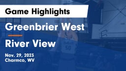 Greenbrier West  vs River View  Game Highlights - Nov. 29, 2023