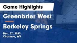 Greenbrier West  vs Berkeley Springs  Game Highlights - Dec. 27, 2023