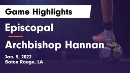 Episcopal  vs Archbishop Hannan Game Highlights - Jan. 5, 2022