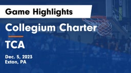 Collegium Charter  vs TCA Game Highlights - Dec. 5, 2023