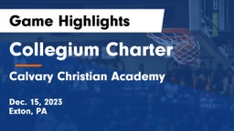 Collegium Charter  vs Calvary Christian Academy  Game Highlights - Dec. 15, 2023