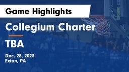 Collegium Charter  vs TBA Game Highlights - Dec. 28, 2023