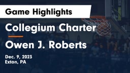 Collegium Charter  vs Owen J. Roberts  Game Highlights - Dec. 9, 2023