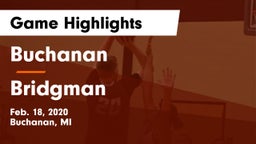 Buchanan  vs Bridgman  Game Highlights - Feb. 18, 2020