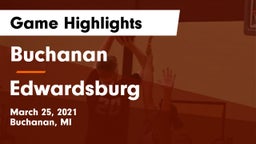 Buchanan  vs Edwardsburg  Game Highlights - March 25, 2021