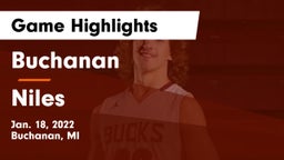 Buchanan  vs Niles  Game Highlights - Jan. 18, 2022