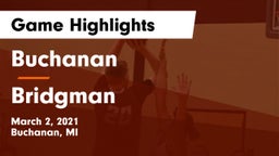 Buchanan  vs Bridgman  Game Highlights - March 2, 2021
