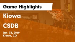 Kiowa  vs CSDB Game Highlights - Jan. 31, 2019