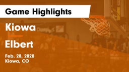 Kiowa  vs Elbert Game Highlights - Feb. 28, 2020