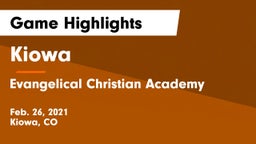 Kiowa  vs Evangelical Christian Academy  Game Highlights - Feb. 26, 2021
