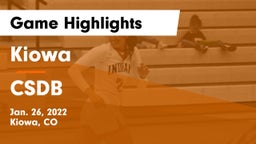 Kiowa  vs CSDB Game Highlights - Jan. 26, 2022