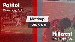 Matchup: Patriot  vs. Hillcrest  2016