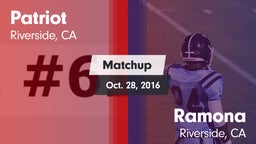Matchup: Patriot  vs. Ramona  2016