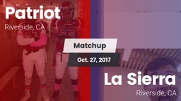 Matchup: Patriot  vs. La Sierra  2017