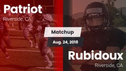 Matchup: Patriot  vs. Rubidoux  2018