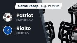 Recap: Patriot  vs. Rialto  2022