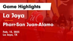 La Joya  vs Pharr-San Juan-Alamo  Game Highlights - Feb. 13, 2023