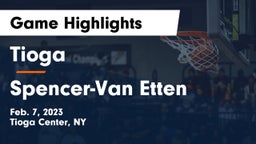 Tioga  vs Spencer-Van Etten  Game Highlights - Feb. 7, 2023