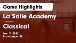 La Salle Academy vs Classical  Game Highlights - Jan. 3, 2022