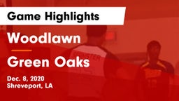 Woodlawn  vs Green Oaks  Game Highlights - Dec. 8, 2020