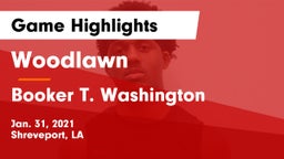 Woodlawn  vs Booker T. Washington  Game Highlights - Jan. 31, 2021