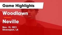 Woodlawn  vs Neville  Game Highlights - Nov. 15, 2021