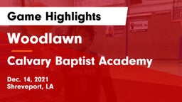 Woodlawn  vs Calvary Baptist Academy  Game Highlights - Dec. 14, 2021