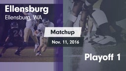 Matchup: Ellensburg High vs. Playoff 1 2016
