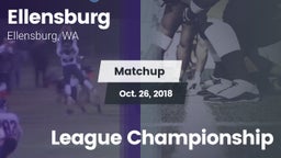 Matchup: Ellensburg High vs. League Championship 2018