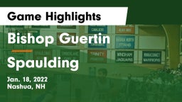 Bishop Guertin  vs Spaulding  Game Highlights - Jan. 18, 2022