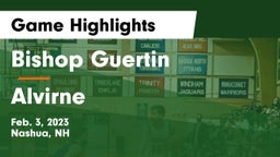 Bishop Guertin  vs Alvirne  Game Highlights - Feb. 3, 2023