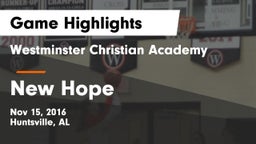 Westminster Christian Academy vs New Hope  Game Highlights - Nov 15, 2016