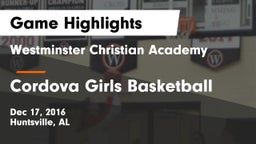 Westminster Christian Academy vs Cordova Girls Basketball Game Highlights - Dec 17, 2016