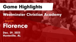 Westminster Christian Academy vs Florence  Game Highlights - Dec. 29, 2023