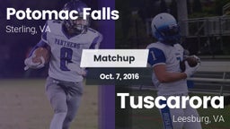 Matchup: Potomac Falls High S vs. Tuscarora  2016