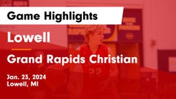 Lowell  vs Grand Rapids Christian  Game Highlights - Jan. 23, 2024