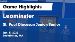 Leominster  vs St. Paul Diocesan Junior/Senior  Game Highlights - Jan. 5, 2022