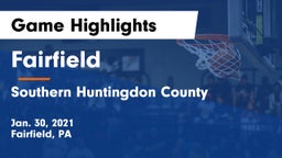 Fairfield  vs Southern Huntingdon County  Game Highlights - Jan. 30, 2021