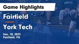Fairfield  vs York Tech Game Highlights - Jan. 10, 2023