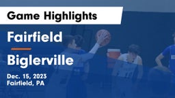 Fairfield  vs Biglerville  Game Highlights - Dec. 15, 2023