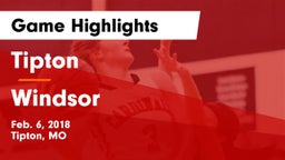 Tipton  vs Windsor Game Highlights - Feb. 6, 2018