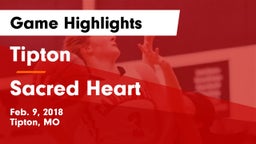 Tipton  vs Sacred Heart Game Highlights - Feb. 9, 2018