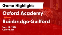 Oxford Academy  vs Bainbridge-Guilford  Game Highlights - Jan. 11, 2024