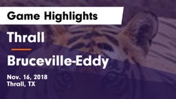 Thrall  vs Bruceville-Eddy  Game Highlights - Nov. 16, 2018