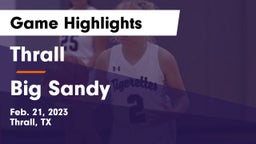 Thrall  vs Big Sandy  Game Highlights - Feb. 21, 2023