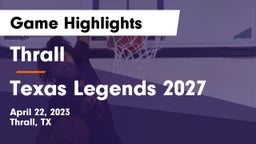 Thrall  vs Texas Legends 2027 Game Highlights - April 22, 2023
